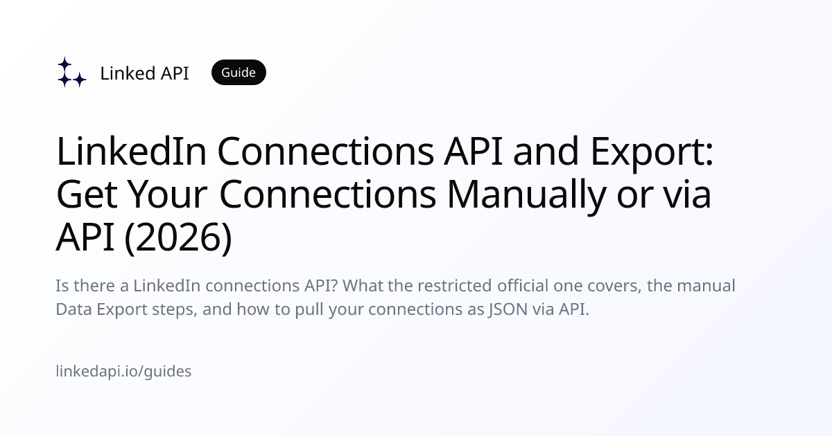 How to Export Your LinkedIn Connections in 2026 (Manual and via API ...